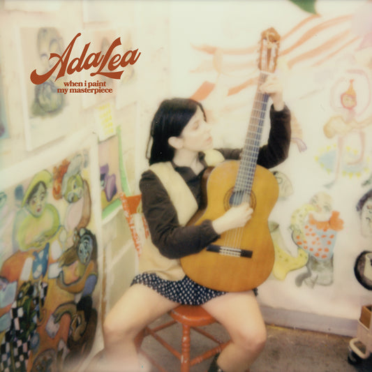Ada Lea - when i paint my masterpiece