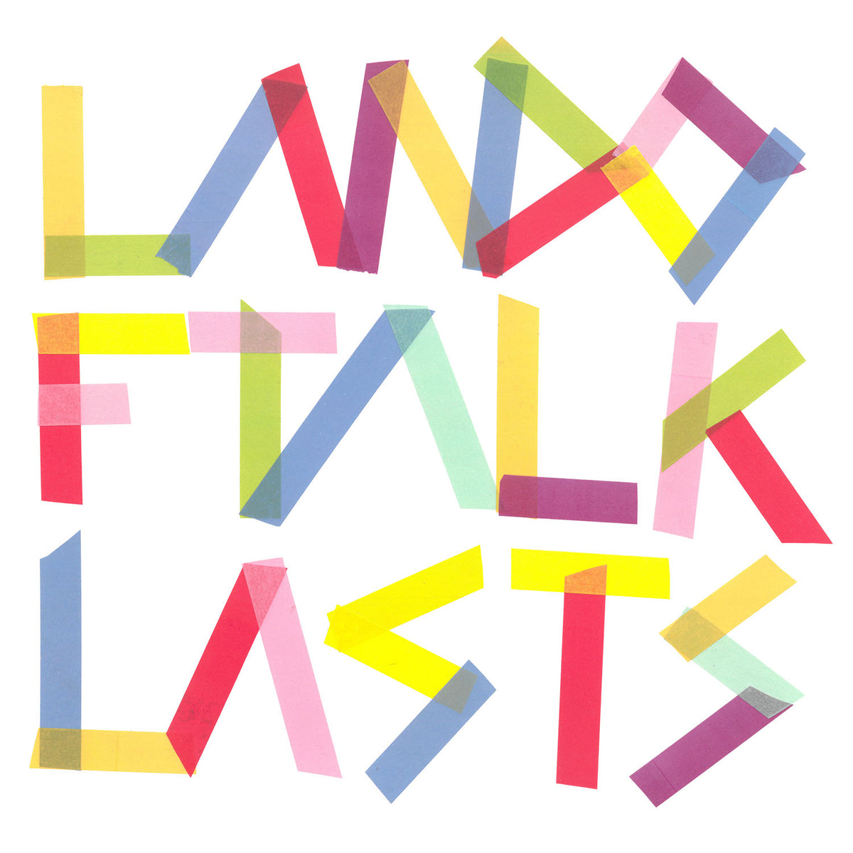 Land of Talk - LASTS