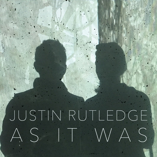 Justin Rutledge - As It Was
